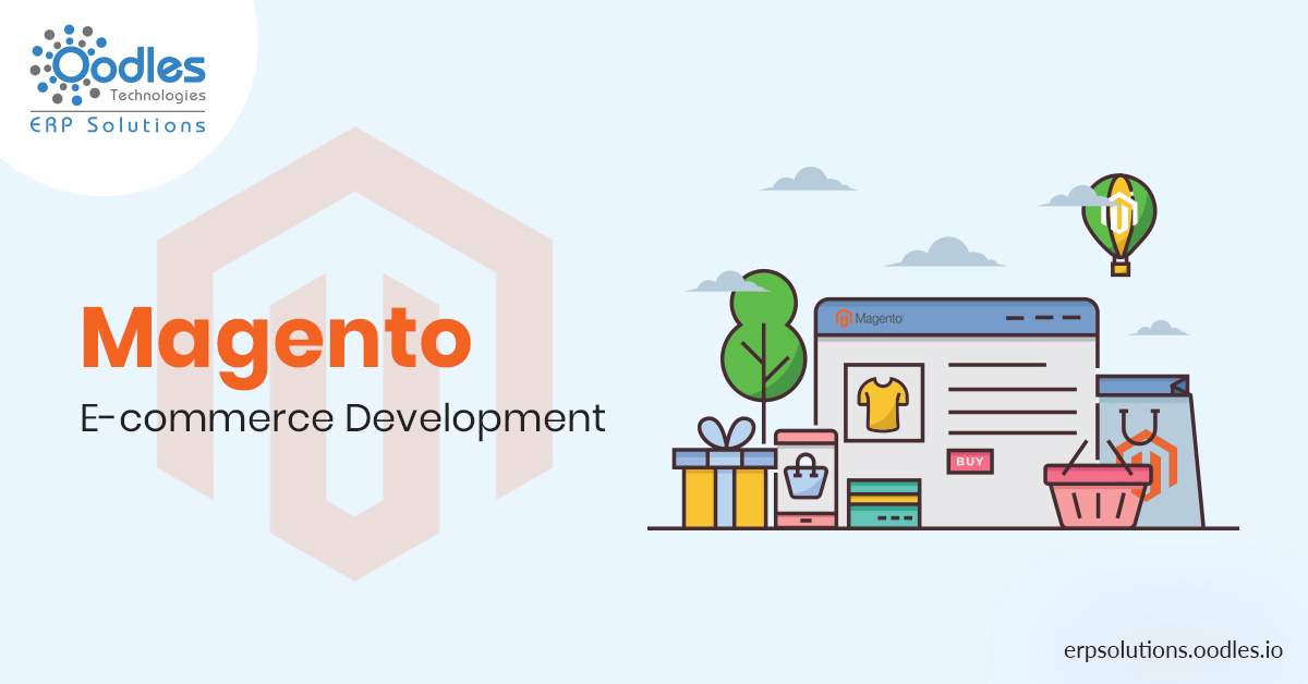 Top Reasons Why Magento E-commerce Development Is The Best Choice