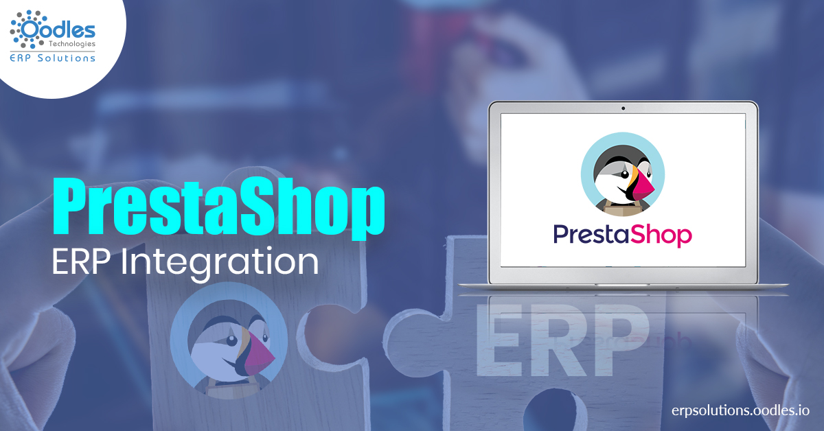 PrestaShop ERP Integration: Why connect PrestaShop with ERP system?