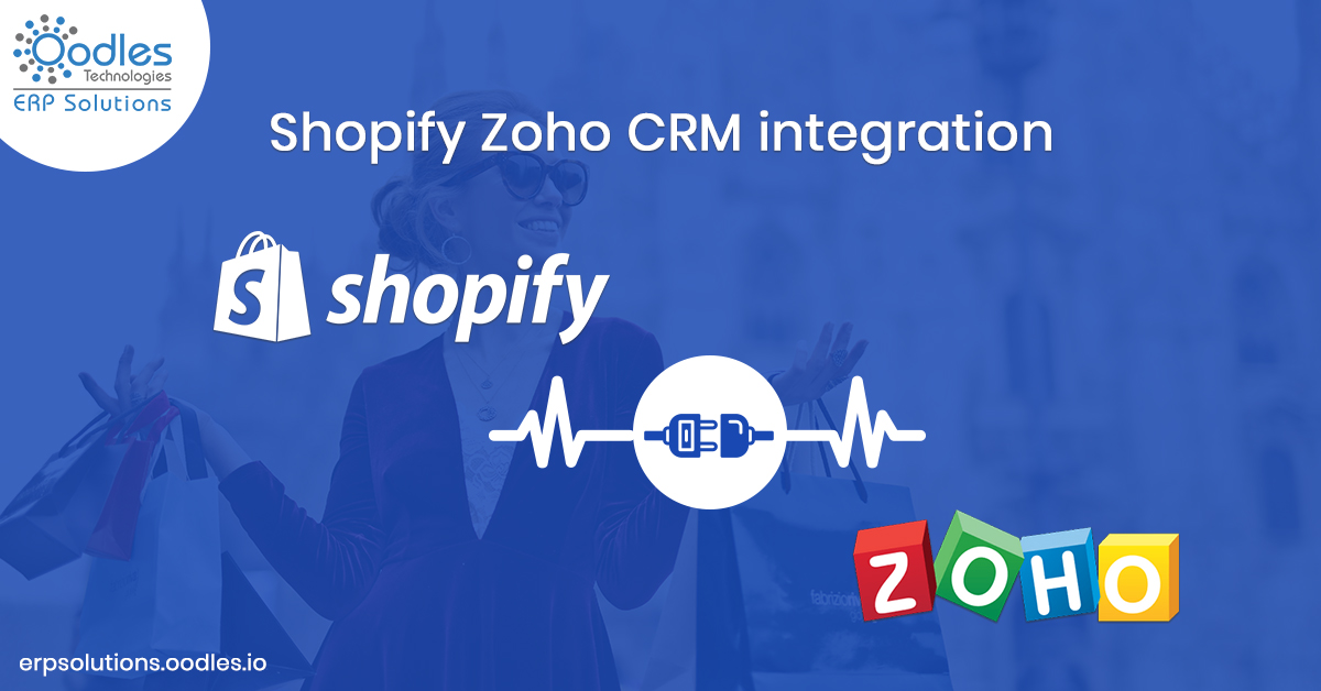 Shopify Zoho CRM Integration: Why This Integration Is Valuable