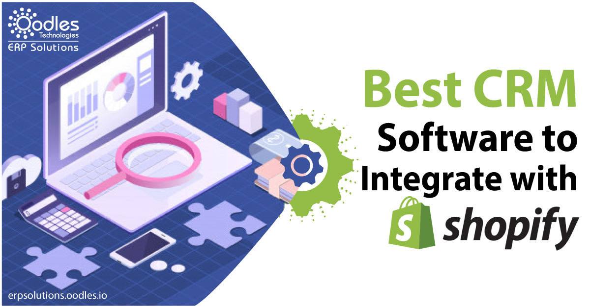 Best CRM Software to Integrate with Shopify
