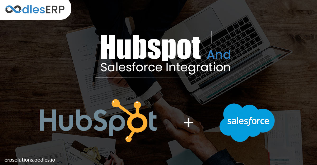 Hubspot And Salesforce Integration: A Successful Combination