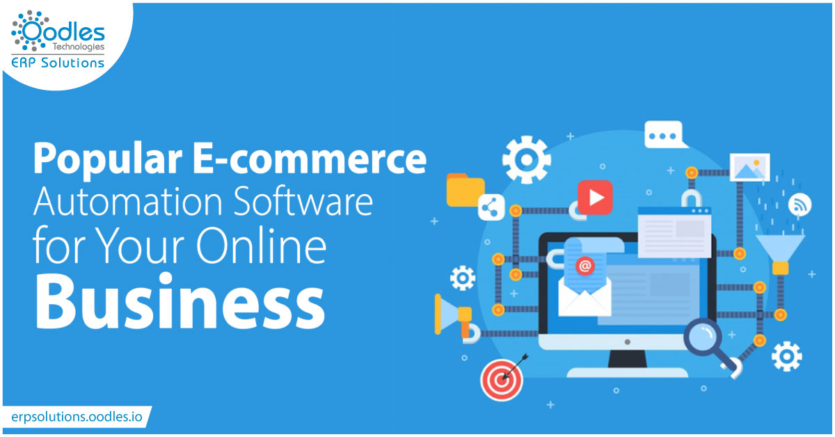 Popular E-commerce Automation Software for Your Online Business