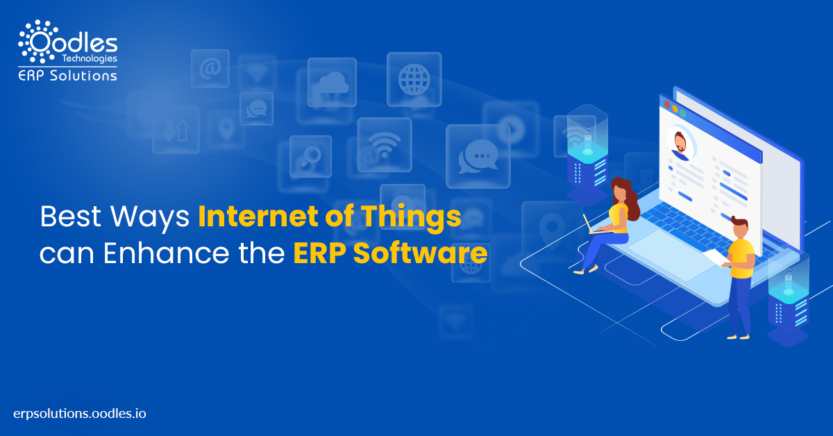 Best Ways Internet of Things can Enhance the ERP Software