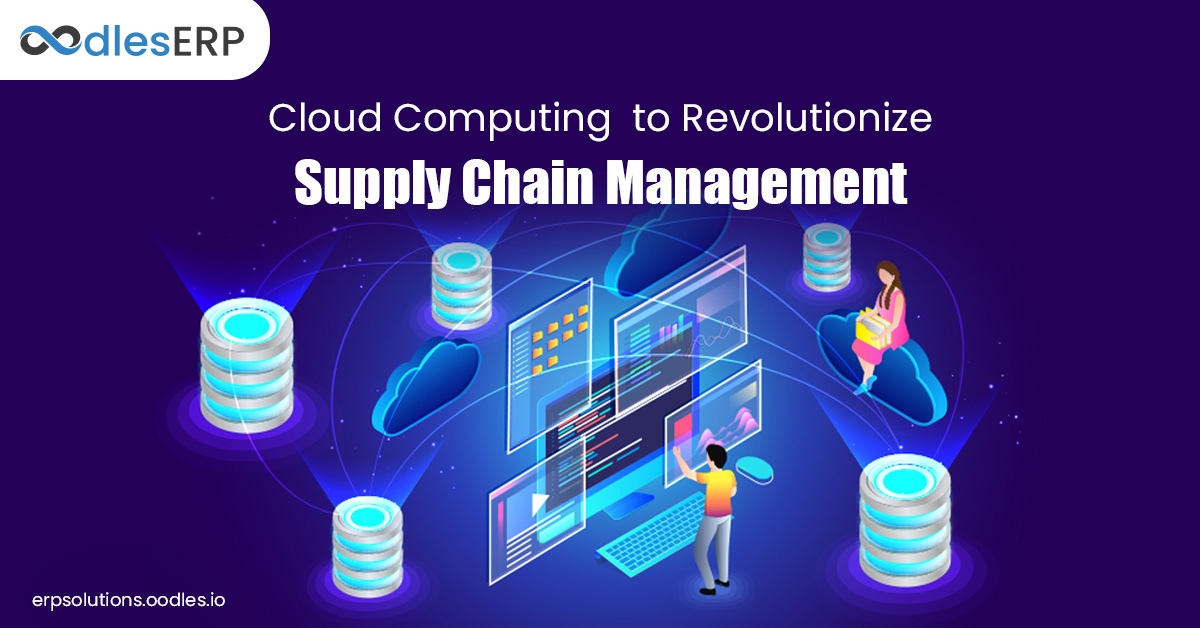 Cloud Computing to Revolutionize Supply Chain Management