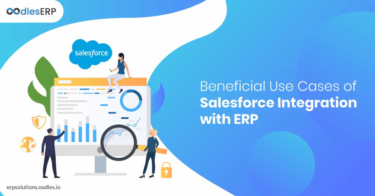 Beneficial Use Cases of Salesforce Integration with ERP