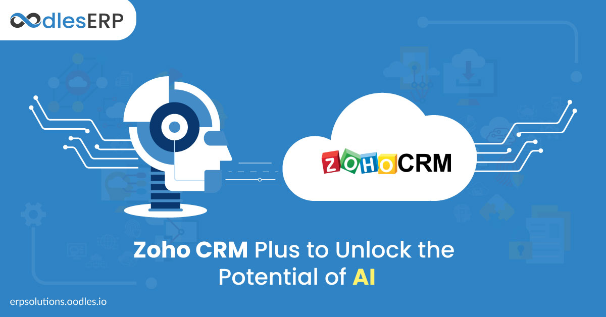 Unlocking the Advantages of AI with Zoho CRM Plus
