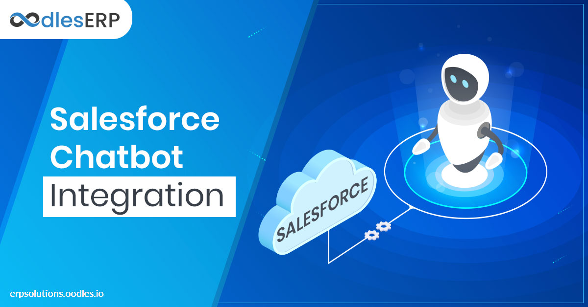 Enhancing Customer Experience with Salesforce Chatbot Integration