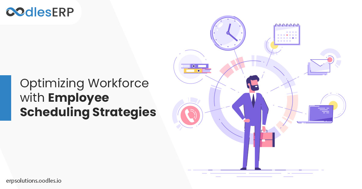 Optimizing Workforce with Employee Scheduling Strategies