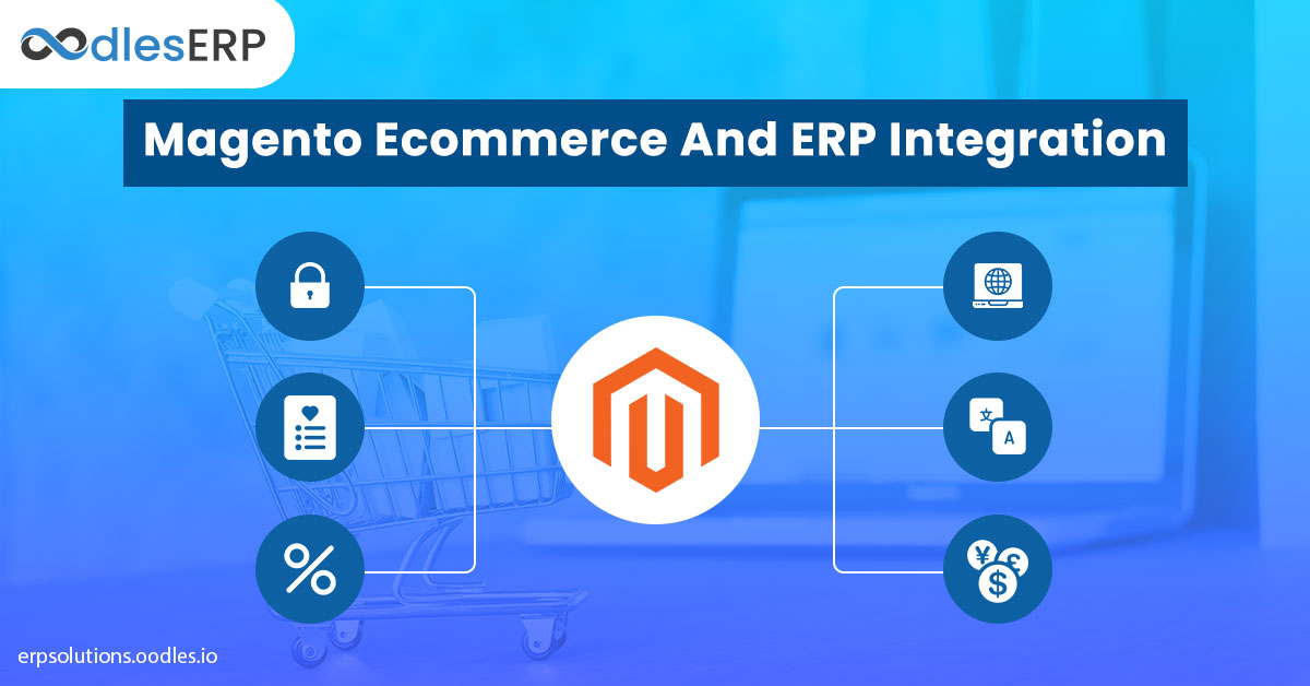 Magento eCommerce And ERP Integration