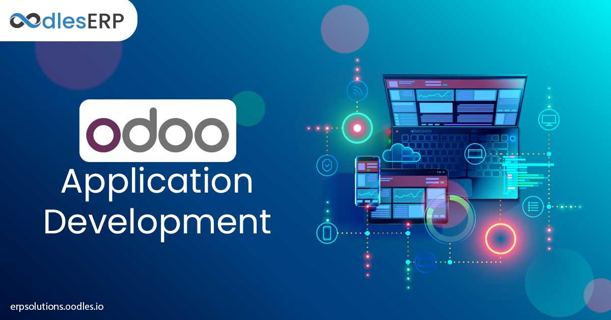 Odoo Application development-Time, Cost, Features, and More