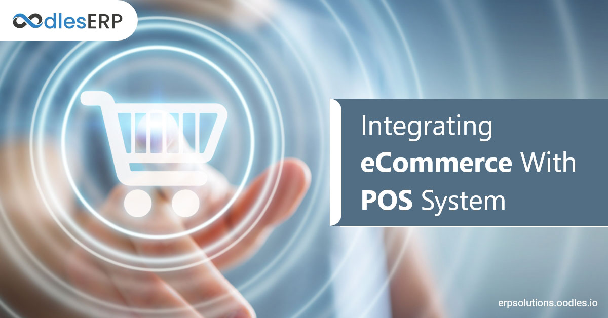 eCommerce-POS Integration: Making Your Retail Business Omnichannel-Ready