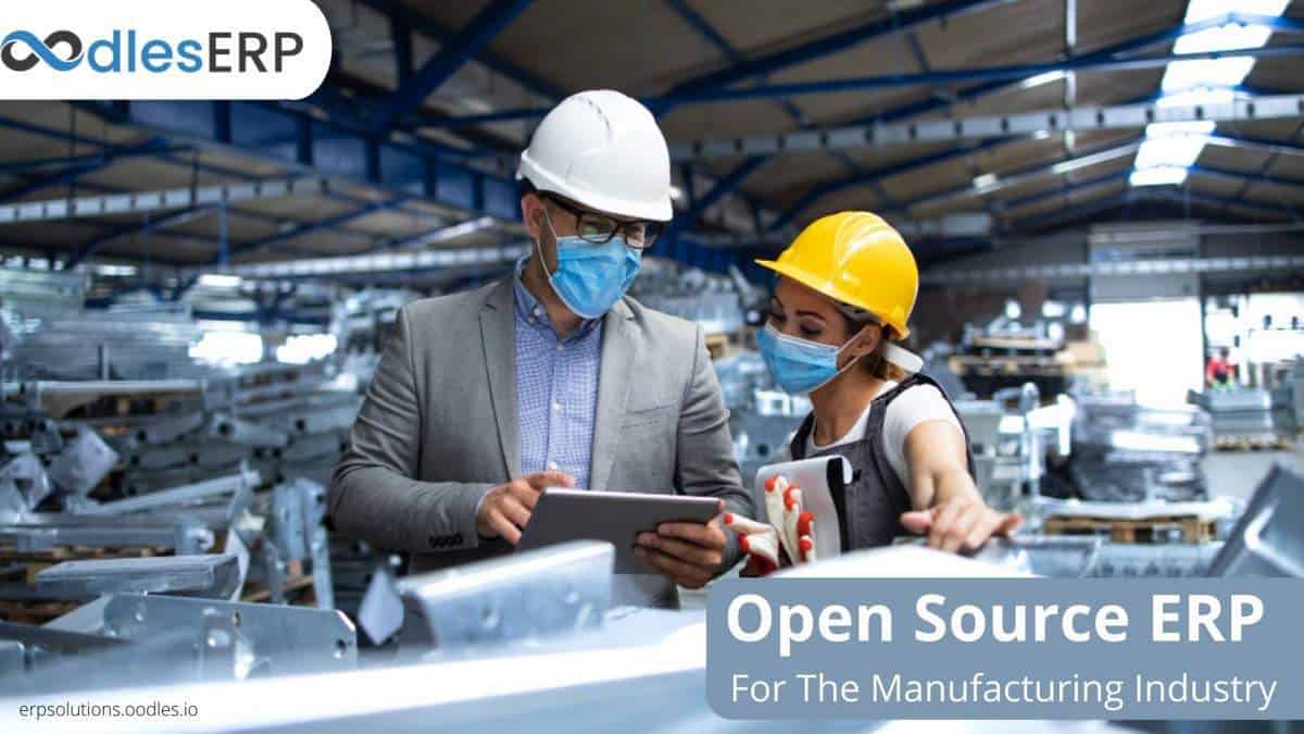 Open Source ERP Development For Manufacturing Businesses