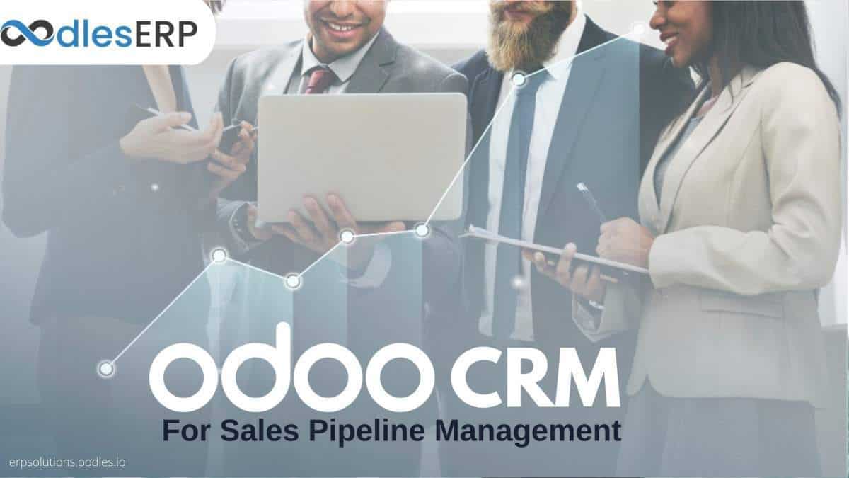Odoo CRM Software Development For Sales Pipeline Management