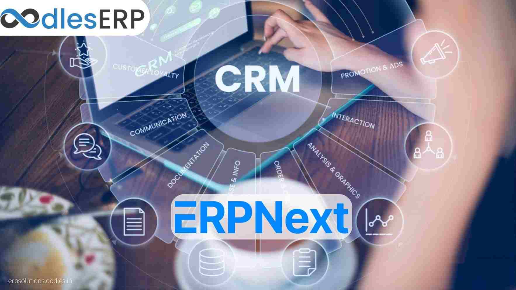 Custom CRM Software Development Using ERPNext